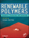 Renewable Polymers (eBook): Synthesis, Processing, and Technology